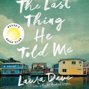 The Last Thing He Told Me: A Novel - 💥 E-b0ok ✅